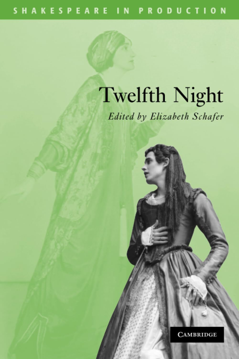 Twelfth Night (Shakespeare in Production)