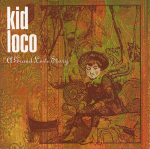 Kid Loco / A Grand Love Story (2LP)