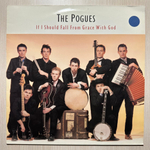 The Pogues - If I Should Fall From Grace With God (Скандинавия 1988г.)