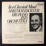 Malcolm Lockyer His Piano And Orchestra ‎– In A Classical Mood (Англия 1974г.)