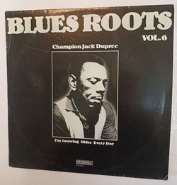 Винтажная виниловая пластинка LP Champion Jack Dupree Im Growing Older Every Day (Польша 1982)