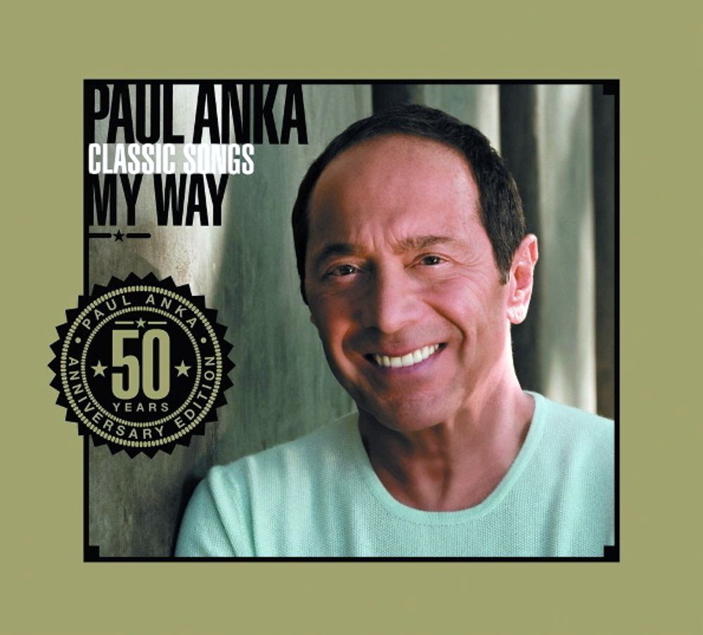 Paul Anka / Classic Songs My Way (2CD) Paul Anka / Classic Songs My Way (2CD)