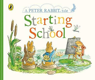 Peter Rabbit Tales: Starting School (board book)