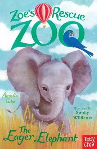 The Eager Elephant - Zoe&#39;s Rescue Zoo