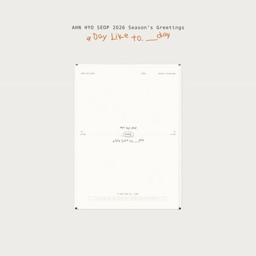 (ПРЕДЗАКАЗ) товары AHN HYO SEOP - A Day Like to.___day 2026 Season's Greetings