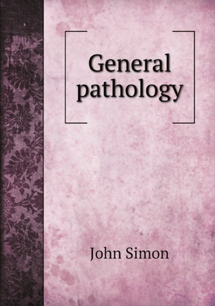 General pathology | John Simon