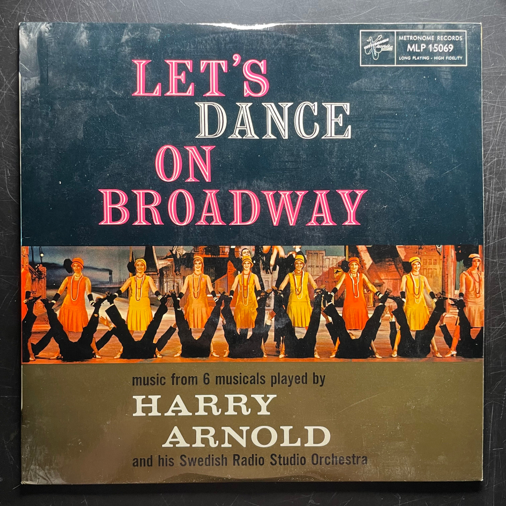 Harry Arnold And His Swedish Radio Studio Orchestra ‎– Let's Dance On Broadway (Дания 1961г.)