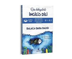 Qısa hekayələrlə ingilis dili. Balaca Qara balıq