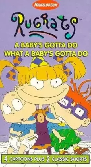 Видеокассета Rugrats - A Baby's Gotta Do What a Baby's Gotta Do