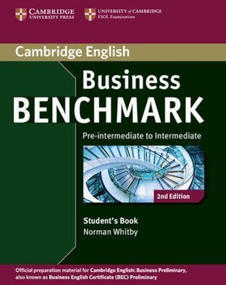 Business Benchmark 2nd edition Pre-intermediate to Intermediate Business Preliminary Student&#39;s Book