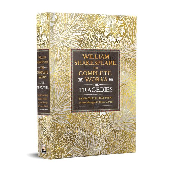 William Shakespeare Complete Works The Tragedies