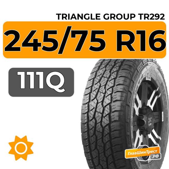 Triangle Group TR292 245/75 R16 111Q