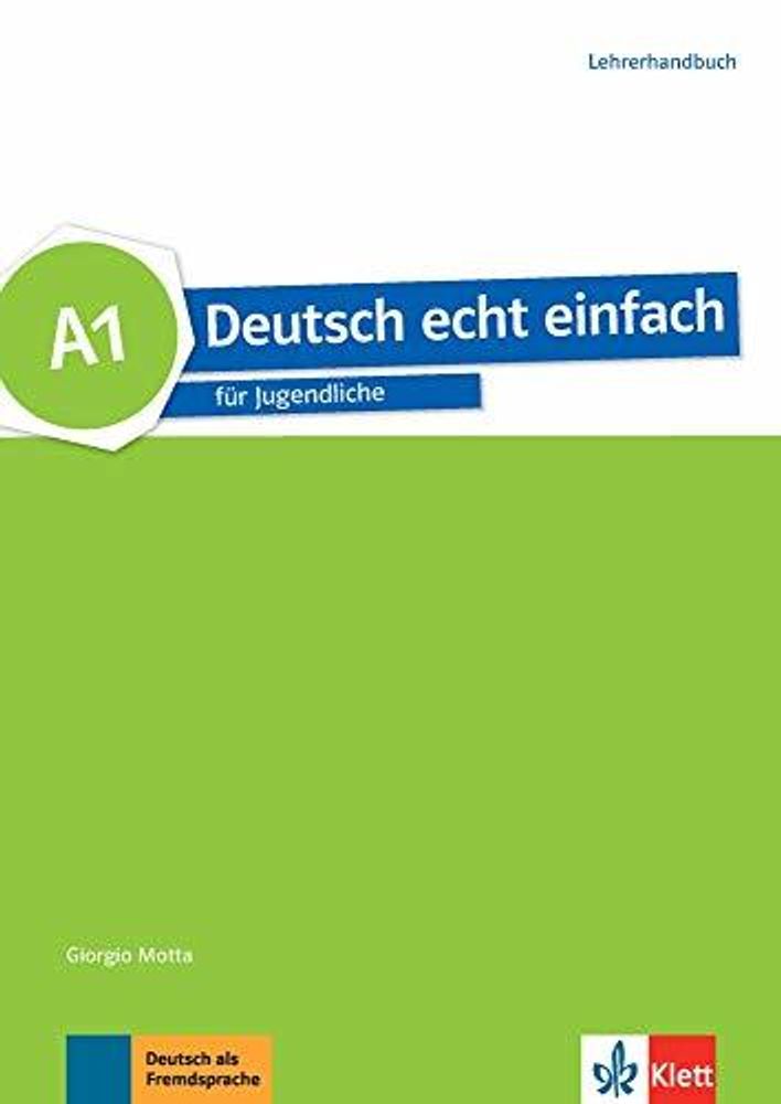 Deutsch echt einfach A1 Lehrerhandbuch