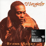 D'angelo / Erykah Badu	Brown Sugar