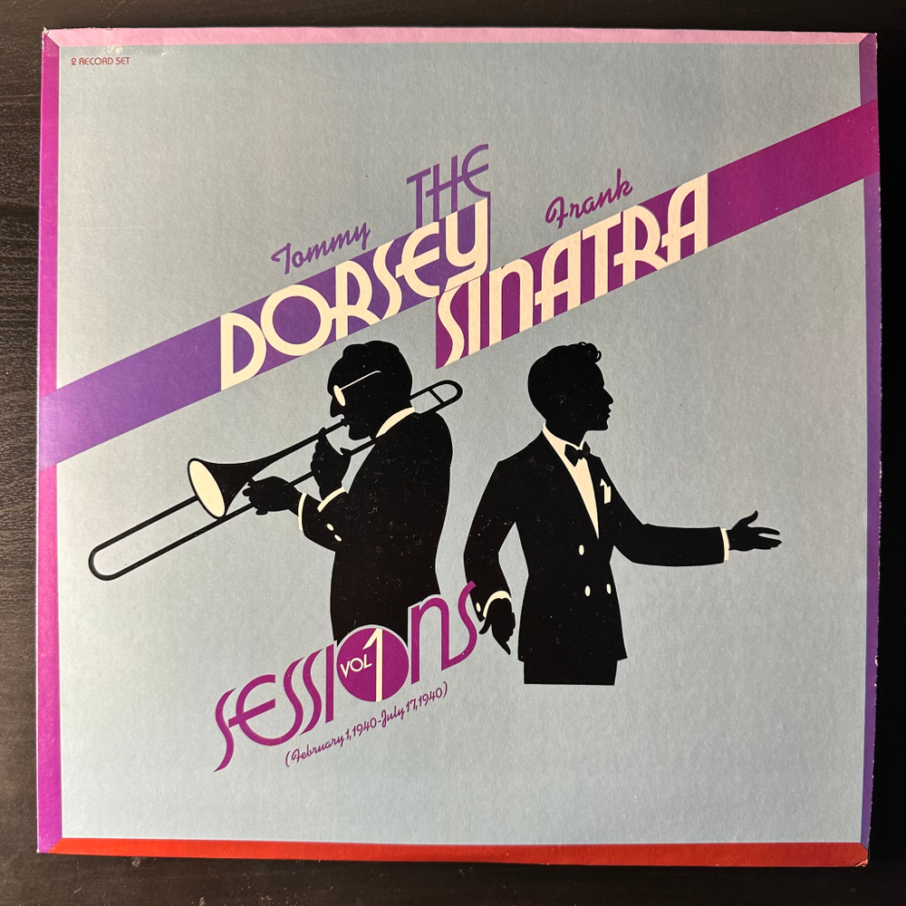 Tommy Dorsey & Frank Sinatra - The Dorsey / Sinatra Sessions Vol. 1 2LP (США 1982г.)