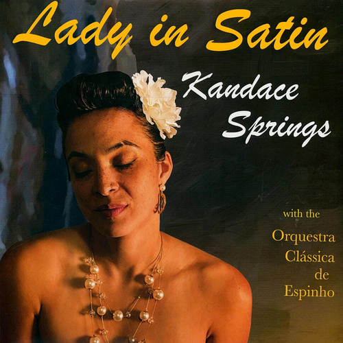Kandace Springs - Lady In Satin