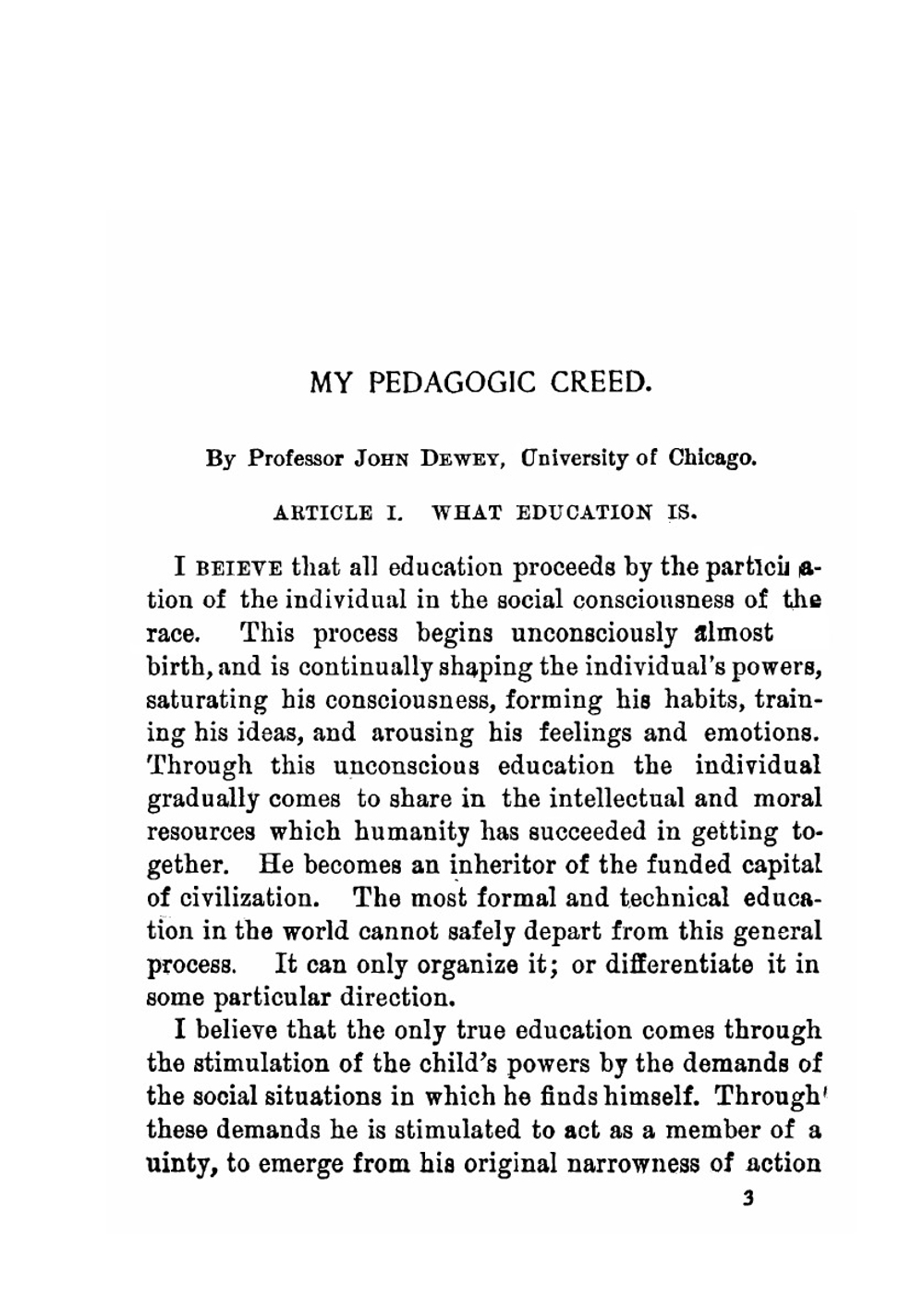 My Pedagogic Creed. Also the demands of sociology upon pedagogy | J. Dewey; Albion W. Small