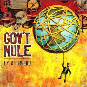 Gov't Mule / By A Thread (Coloured Vinyl)(2LP)