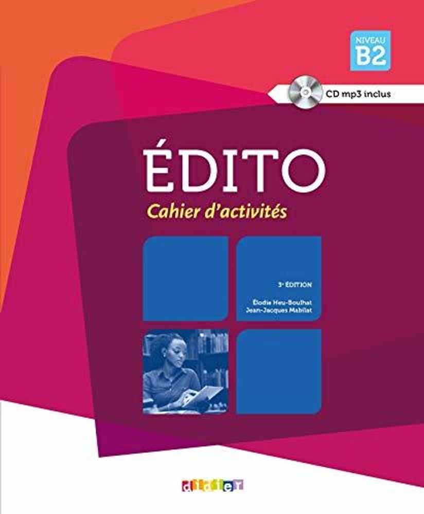 Edito B2 NEd Cahier + CD