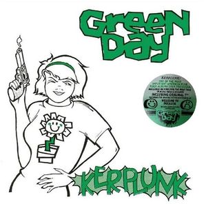 Green Day / Kerplunk! (LP+7" Vinyl EP)