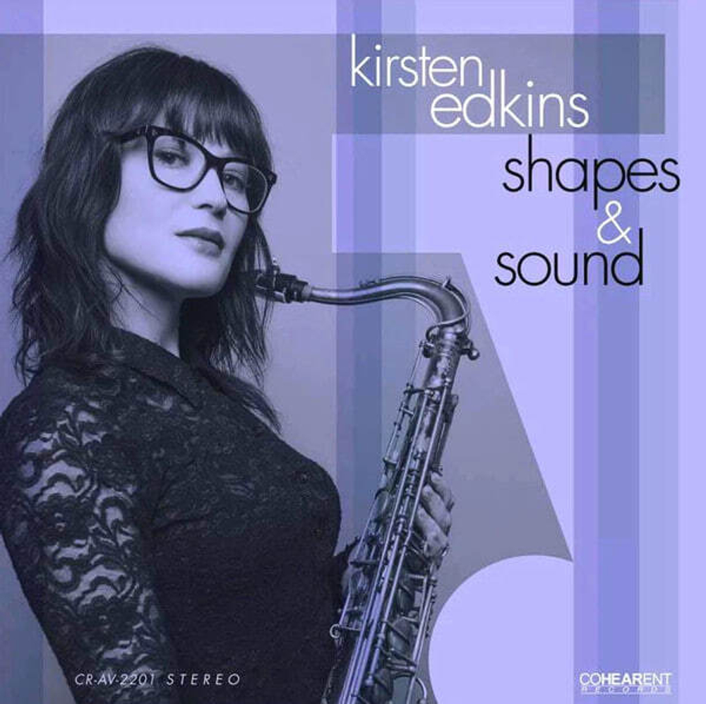 Kirsten Edkins - Shapes & Sound - USA, Kevin Gray, Analogue Only