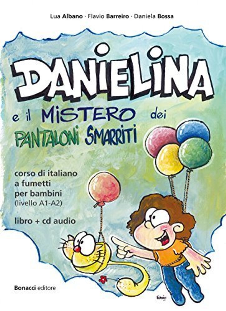 Danielina e il mistero dei pantaloni smarriti +D