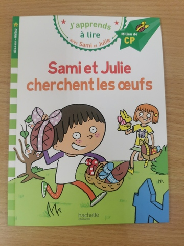 J'apprends a lire avec Sami et Julie CP Niveau 2: Sami et Julie cherchent les oeufs