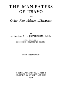 The Man-eaters of Tsavo: And Other East African Adventures | John Henry Patterson