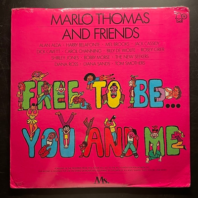 Marlo Thomas And Friends ‎– Free To Be... You And Me (США 1972г.)