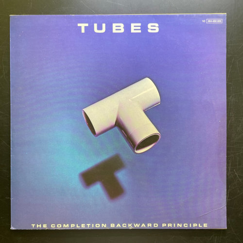 Tubes - The Completion Backward Principle (Германия 1981г.)