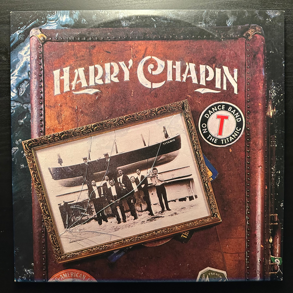 Harry Chapin - Dance Band On The Titanic 2LP (США 1977г.)