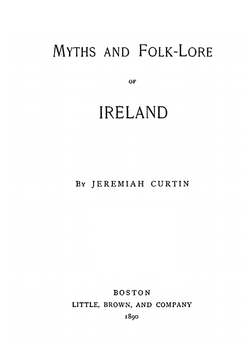 Myths and folk-lore of Ireland | Curtin Jeremiah