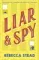 Liar &amp; Spy
