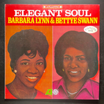 Barbara Lynn & Bettye Swann ‎– Elegant Soul (Япония 1981г.)