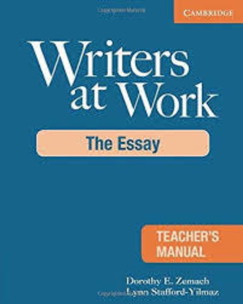 Writers at Work: The Essay