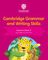 Cambridge Grammar and Writing Skills. Learner&#39;s Book 2