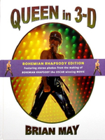 Queen in 3-D / Brian May (Second Edition)