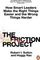 The Friction Project