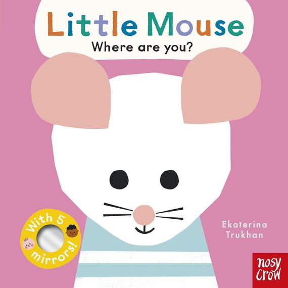 Little Mouse, Where Are You? - Baby Faces