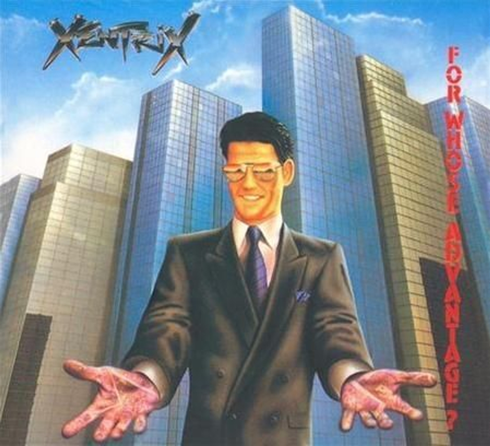 XENTRIX - For Whose Advantage?, музыкальный компакт диск, thrash metal