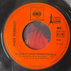 Винтажная виниловая пластинка 7 дюймов (маленькая пластинка) Иван Ребров, Ivan Rebroff, Swadjba Marja (Marie Se Marie) / Naljiwaj Mnje Wodotscku (Verse-Moi Un Verre De Vodka) (Франция 1969)