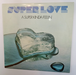 Super Love A Super Kinda Feelin ( Bulgaria 1979)