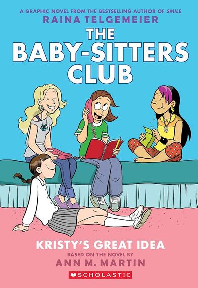 Kristy's Great Idea - The Baby-Sitters Club