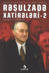 Rəsulzadə xatirələri – 2