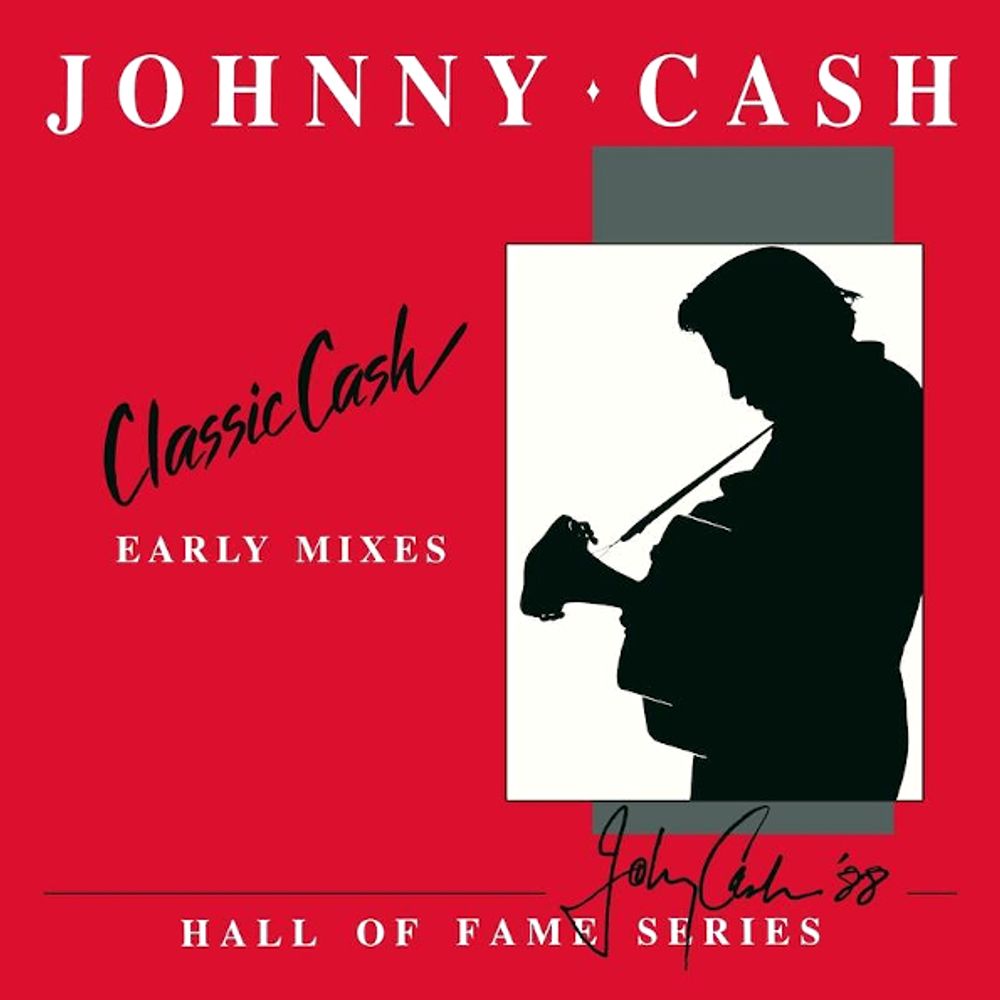 Johnny Cash / Classic Cash - Hall Of Fame Series - Early Mixes (2LP)