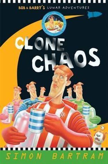 Clone Chaos : Bob &amp; Barry&#39;s Lunar Adventures