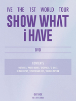 видео IVE - SHOW WHAT I HAVE THE 1ST WORLD TOUR DVD