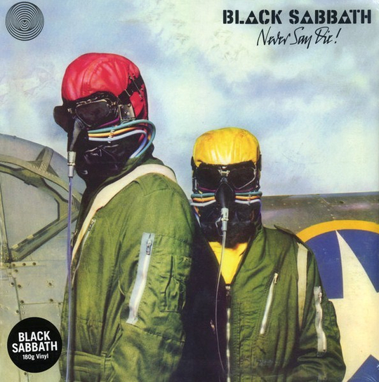 BLACK SABBATH - NEVER SAY DIE (LP)