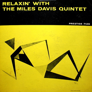 The Miles Davis Quintet / Relaxin' With The Miles Davis Quintet (LP)
