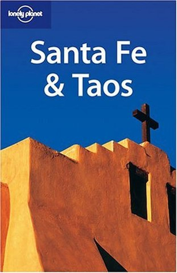 LP Guide: Santa Fe & Taos 1Ed